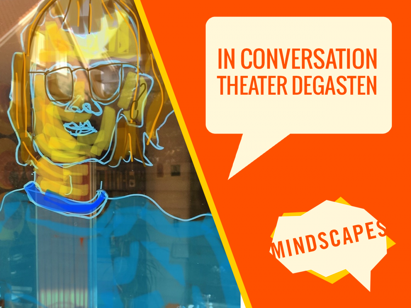 MINDSCAPES: In conversation with Theater DEGASTEN 