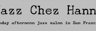 Header image for Jazz Chez Hanny