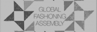 Header image for Global Fashioning Assembly