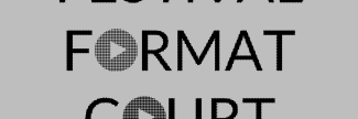 Header image for Festival Format Court