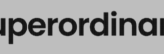 Header image for Superordinary