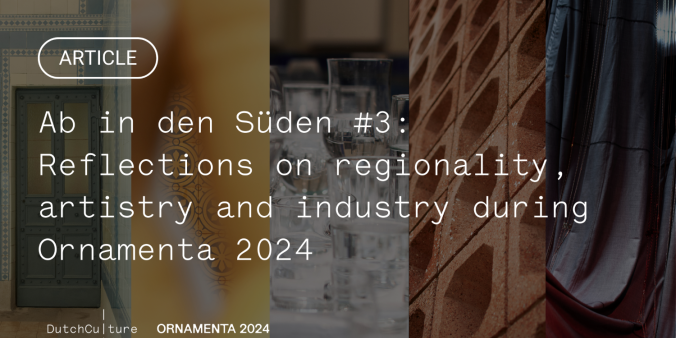 Ab in den Süden #3: Reflections on regionality, artistry and industry during Ornamenta 2024