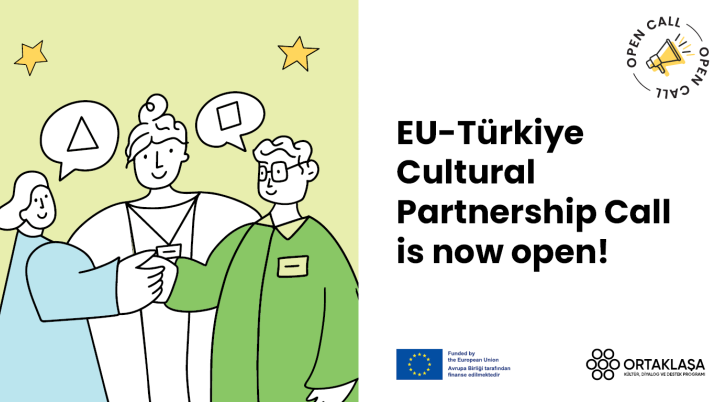 Ortaklasa: EU-Turkiye Cultural Partnership Call is now open!